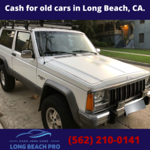 Cash for old cars in Long Beach, CA